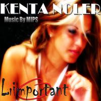 Kenta Noler - L'important