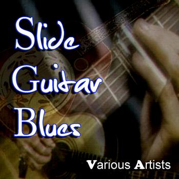 Various Artists - Slide Guitar Blues 