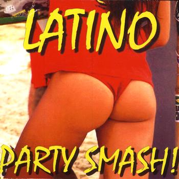 Various Artists - Latino Party Smash!