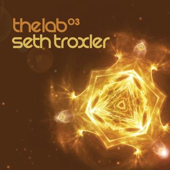 Various Artists - Seth Troxler - The Lab 03