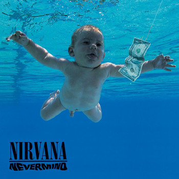 Nirvana - Nevermind (Remastered) (Explicit)