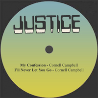Cornell Campbell - My Confession / I'll Never Let Go
