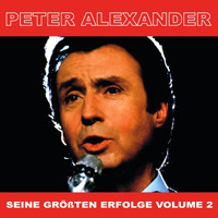 Peter Alexander - Seine Grossten Erfoge, Vol. 2