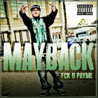 Mayback - Fck U Pay Me: The Singles - Single (Explicit)