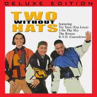 Two Without Hats - Two Without Hats (Deluxe Edition)