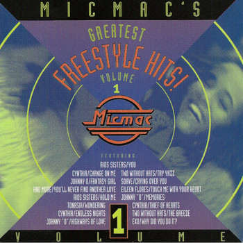Various Artists - Micmac's Greatest Freestyle Hits! volume 1