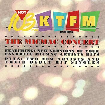 Various Artists - Hot 103 KTFM presents The Micmac Concert