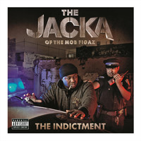 The Jacka - The Indictment (Explicit)