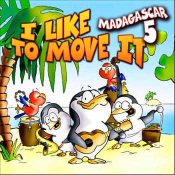 Madagascar 5 - I Like To Move It