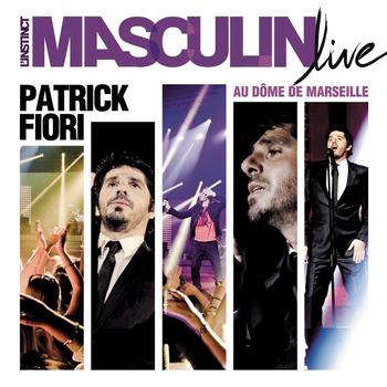 Patrick Fiori - L'instinct masculin (Live)