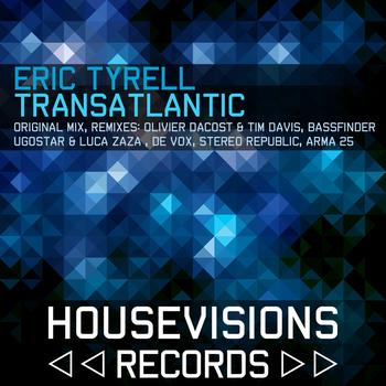 Eric Tyrell - Transatlantic