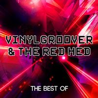 Vinylgroover & The Red Hed - Best Of Vinylgroover & The Red Head