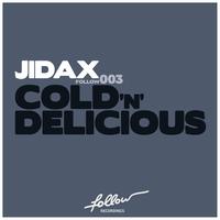 Jidax - Cold'N'Delicious