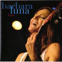 Barbara Luna - Barbara Luna Live