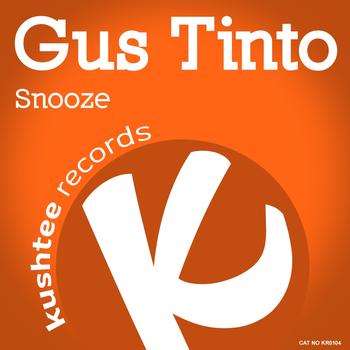 Gus Tinto - Snooze