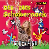 Glüxxkind - Zick Zack Schabernack