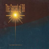 Stefano Raffaelli - The Secret Of Ra