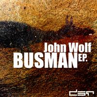 John Wolf - Busman EP