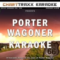 Charttraxx Karaoke - Artist Karaoke, Vol. 299: Sing the Songs of Porter Wagoner
