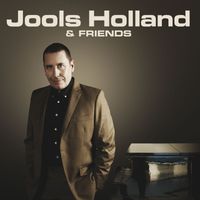 Jools Holland & His Rhythm & Blues Orchestra - Jools Holland & Friends