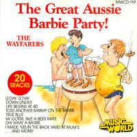 The Wayfarers - The Great Aussie Barbie Party!