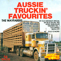 The Wayfarers - Aussie Truckin' Favourites