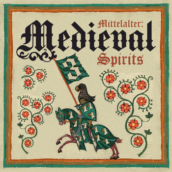 Various Artists - Mittelalter: Medieval Spirits 3