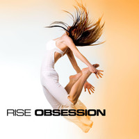 Obsession - Rise