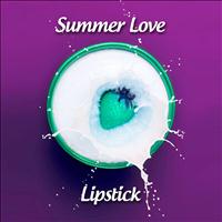 Lipstick - Summer Love