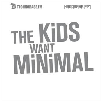 Various Artists - The Kids Want Minimal! Online Edition
