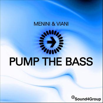 Menini & Viani - Pump The Bass