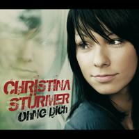 Christina Stürmer - Ohne Dich (Germany e-single)