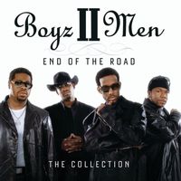 Boyz II Men - End Of The Road: The Collection