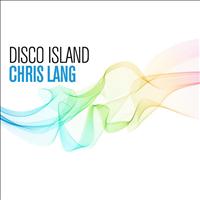 Chris Lang - Disco Island
