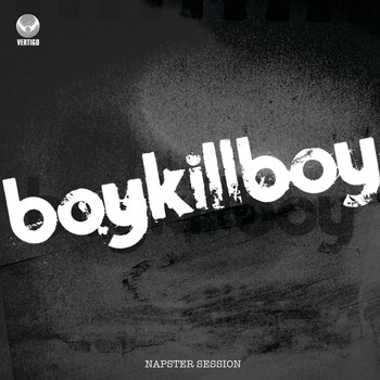 Boy Kill Boy - Napster Session