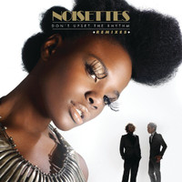 Noisettes - Don't Upset The Rhythm (Go Baby Go) (The Remixes)