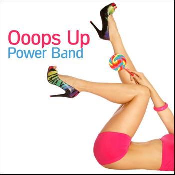 Power Band - Ooops Up