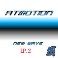 Atmotion - New Wave Album 2