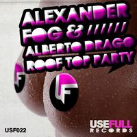 Alexander Fog & Alberto Drago - Roof Top Party