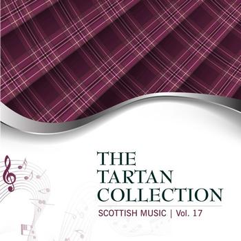 Celtic Spirit - The Tartan Collection: Scottish Music - Vol. 17