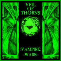 Veil of Thorns - Vampire Wars