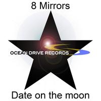 8 Mirrors - Date on the moon