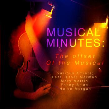 Various Artists - Musical Minutes -The Offset Of the Musical (Digitally Remastered)