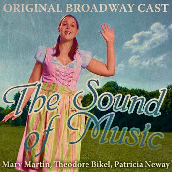 Various Artists - The Sound Of Music (Original Broadway Cast Recording) (Digitally Remastered)