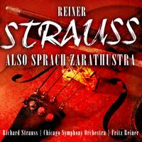 Fritz Reiner, Chicago Symphony Orchestra - Reiner: Strauss - Also Sprach Zarathustra (Digitally Remastered)