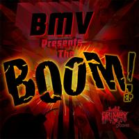 BMV - BMV Presents The BOOM! EP