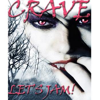 Crave - Jet's Jam