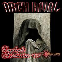 Arch Rival - Arch Rival - Daylight Assassins EP