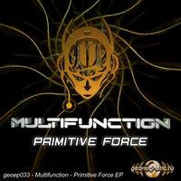 MultiFunction - MultiFunction - Primitive Force EP