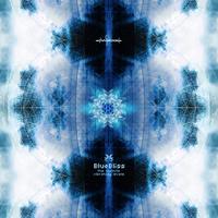 BlueBliss - BlueBliss - Infinite Vibratory Levels - EP